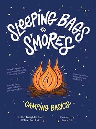 Sleeping Bags to S'mores